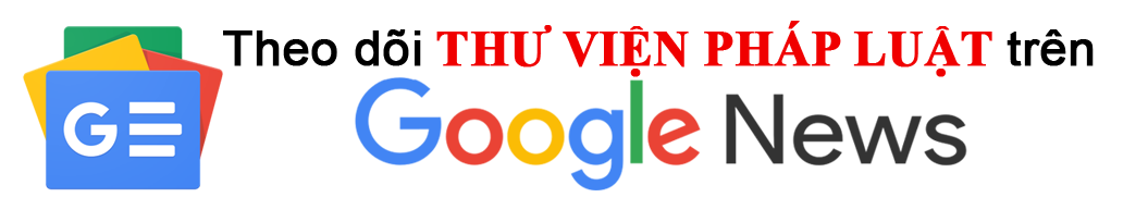 tvpl-google-news-2-3 Theo dõi THƯ VIỆN PHÁP LUẬT trên Google News